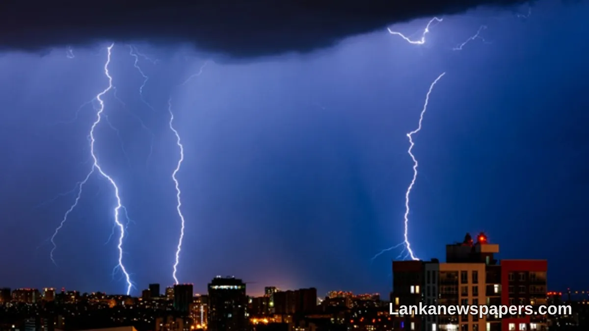 Meteorology Department Warns of Severe Lightning Risk Across 21 Districts